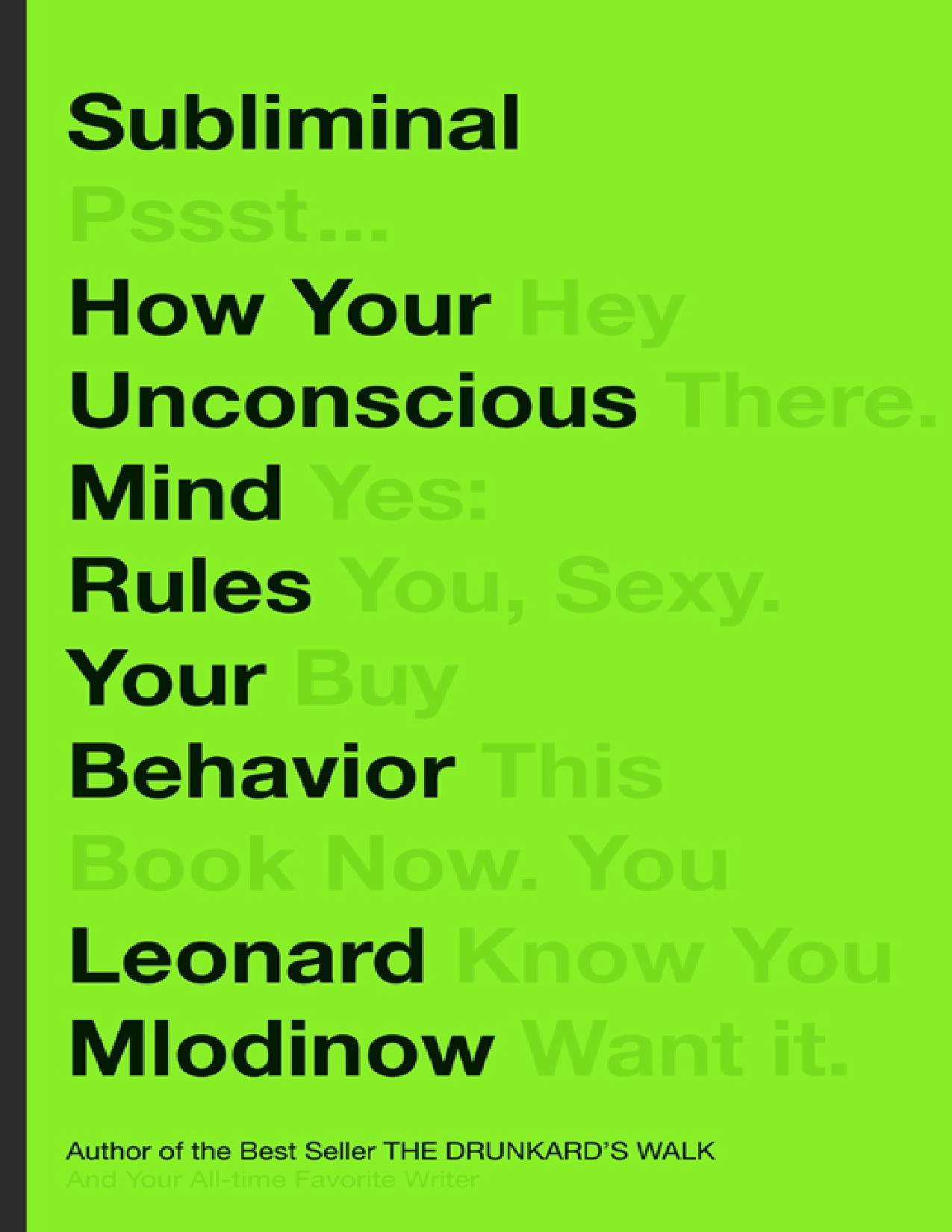 Subliminal - How your Unconsious mind rules your behavior - Leonard Mlodinow