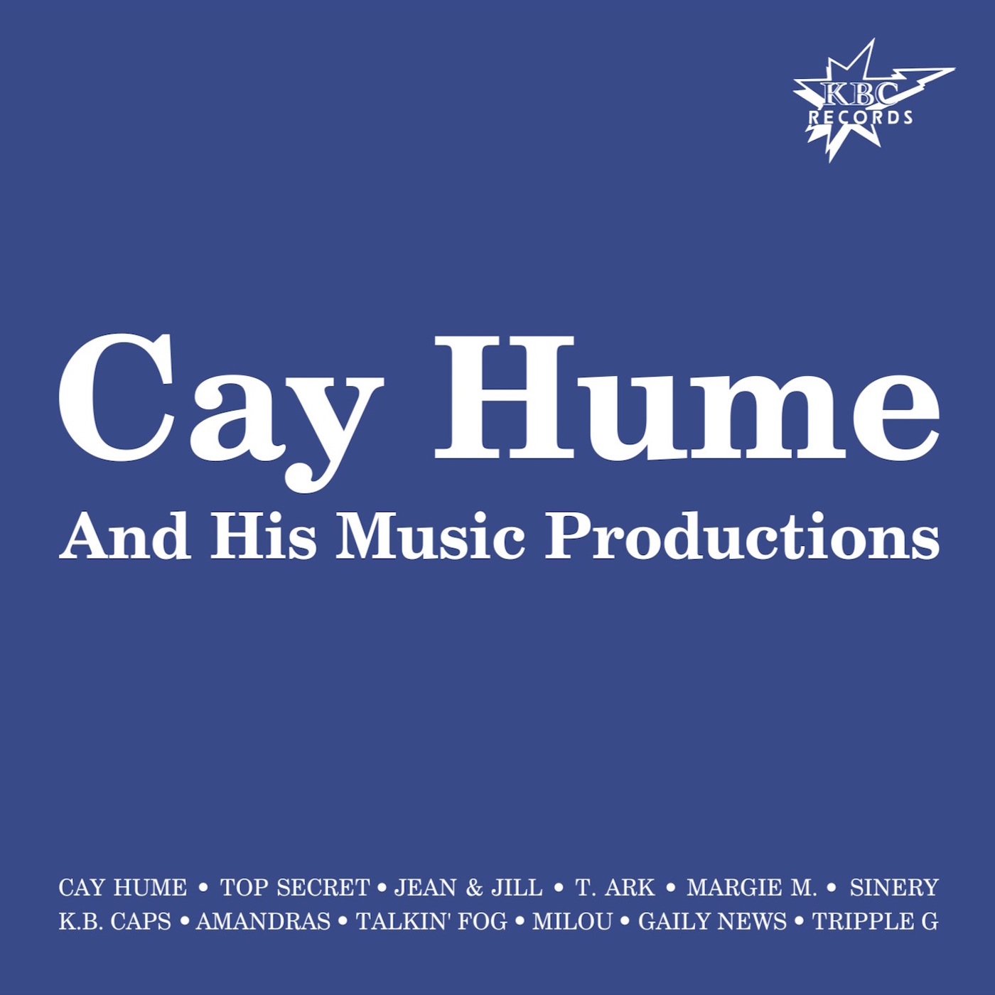 Cay Hume And His Music Productions Vol. 1 (2016 · FLAC+MP3)