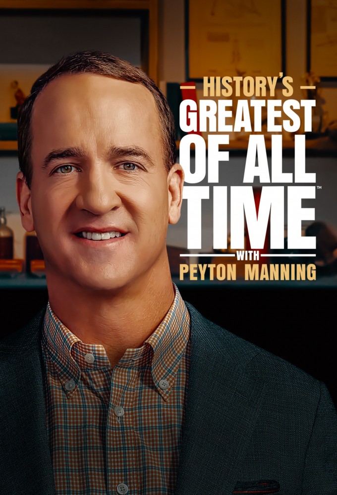 Historys Greatest of All Time with Peyton Manning S01E03 720