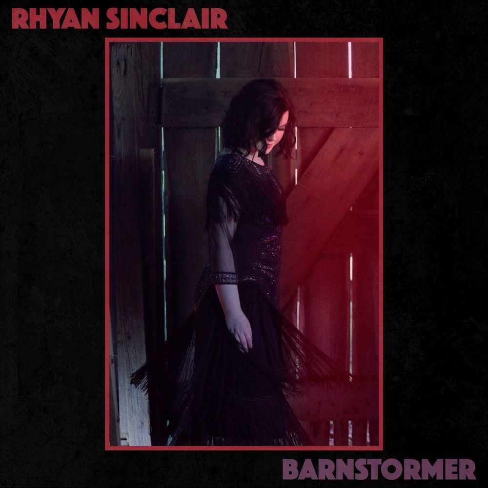 Rhyan Sinclair · Barnstormer (2018 ­· FLAC+MP3)