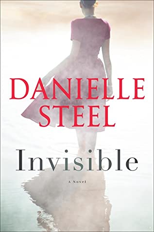 Danielle Steel - Invisible & Beautiful