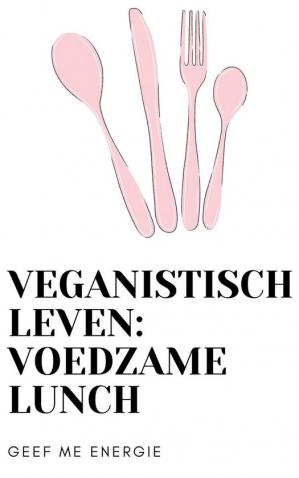 James Hans - Veganistisch leven-Voedzame lunch