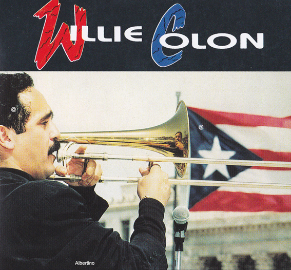 Willie Colon - Hecho En Puerto Rico