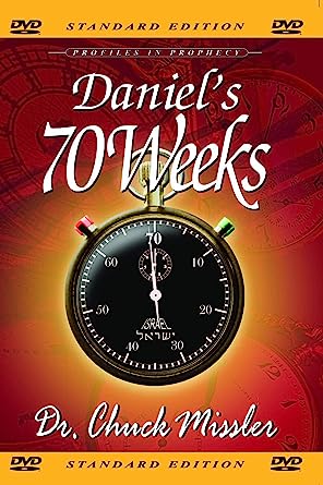 Daniel's 70 Weeks Chuck Missler
