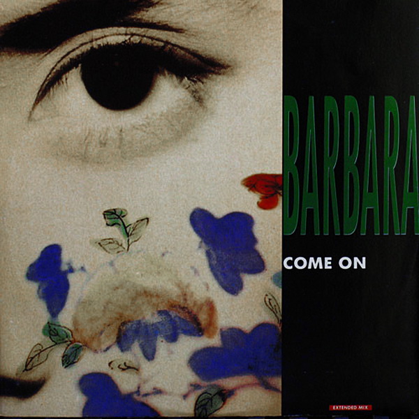 Barbara - Come On (Vinyl 12'') (1990)