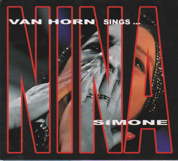 Nina Van Horn - Sings Nina Simone 2016