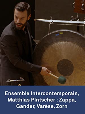 Works by Zappa, & co - Ensemble Intercontemporain 2018 DVD
