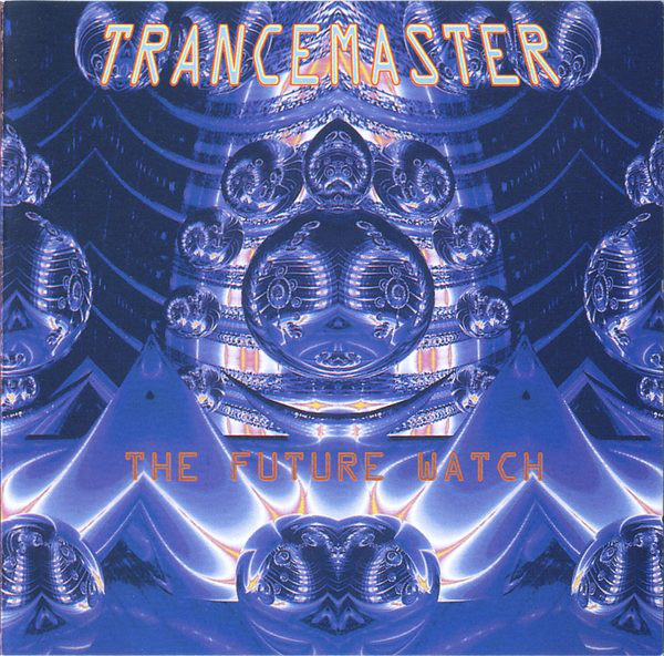 Trancemaster - Volume 7 - The Future Watch