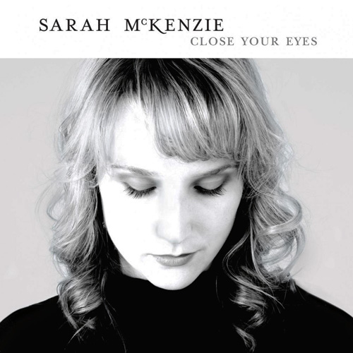 Sarah McKenzie - Close Your Eyes (2012)