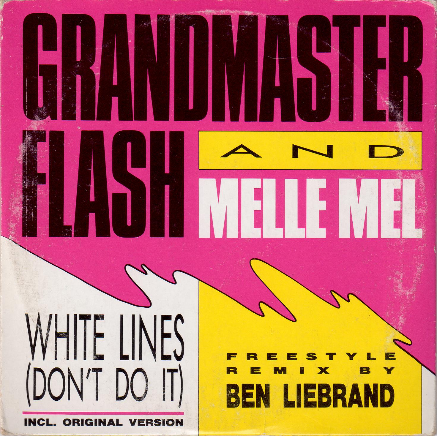 Grandmaster Flash & Melle Mel - White Lines (Don't Do It) (Cds)[1989]