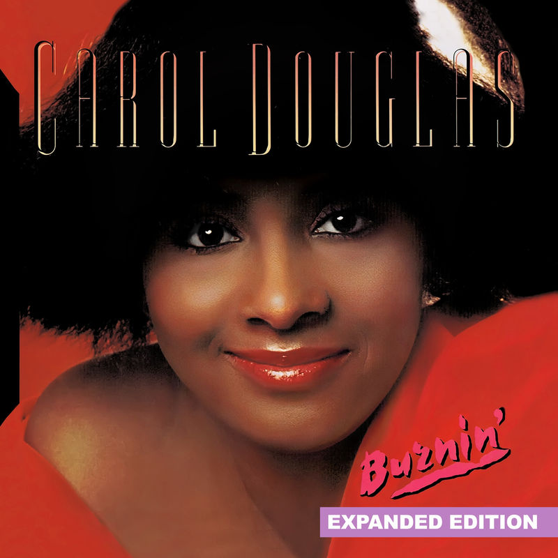 Carol Douglas · Burnin' (Expanded Edition) (1978/2016 · FLAC+MP3)