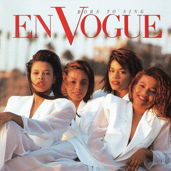 En Vogue - Born To Sing (1990) wav+mp3