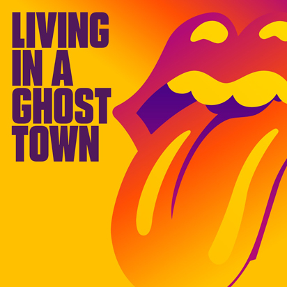 The Rolling Stones - Living In A Ghost Town-SINGLE-WEB-2020-MOD