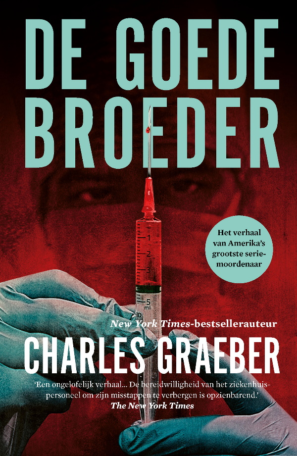 Graeber, Charles - De goede broeder