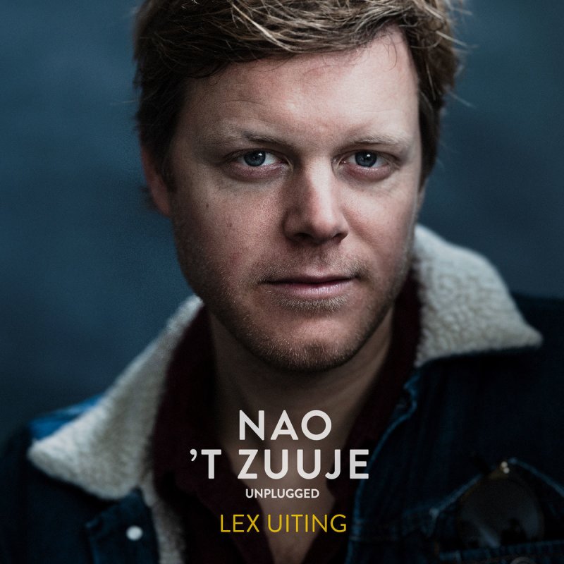 Lex Uiting - Nao 'T Zuuje (Single)