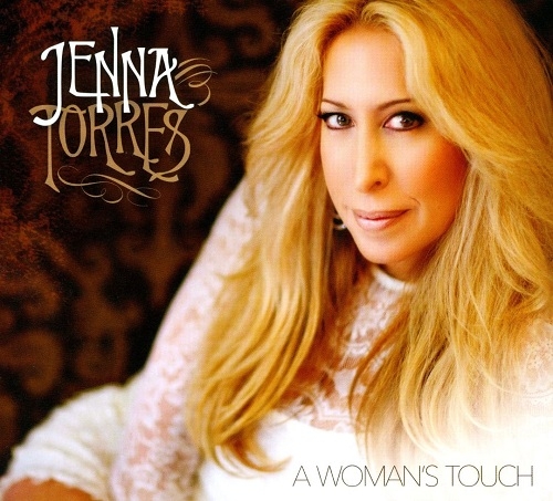 Jenna Torres · A Womans Touch (2014 · FLAC+MP3)