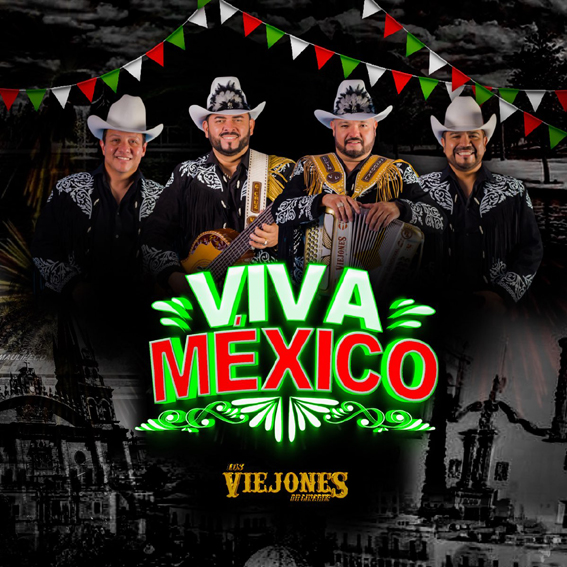 Los Viejones De Linares - Viva Mexico