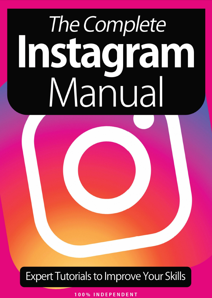 The Complete Instagram Manual-January 2021