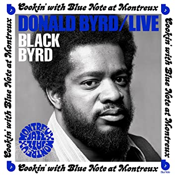 Donald Byrd - Live Cookin' with Blue Note at Montreux(2022) [96-24]