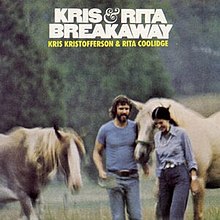 Kris Kristofferson - Break Away - With Rita Coolidge - 1974
