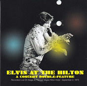 Elvis Presley - 1973-09-02, Elvis At The Hilton-A Concert Double-Feature (2 CD-set) [AudiRec AR-19730902-2]