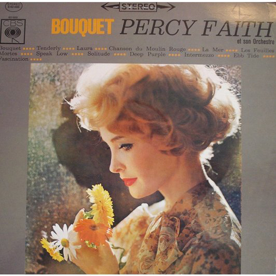 Percy Faith & His Orchestra - Bouquet