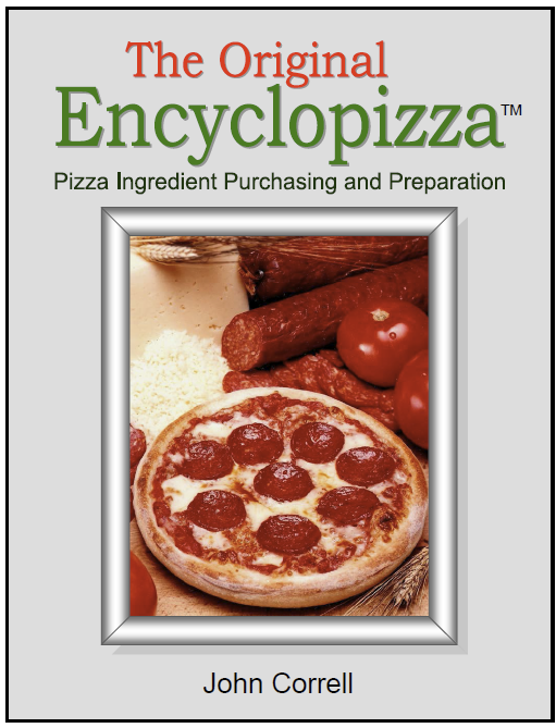 The Original Encyclopizza Pizza Ingredient Purchasing And Preparation
