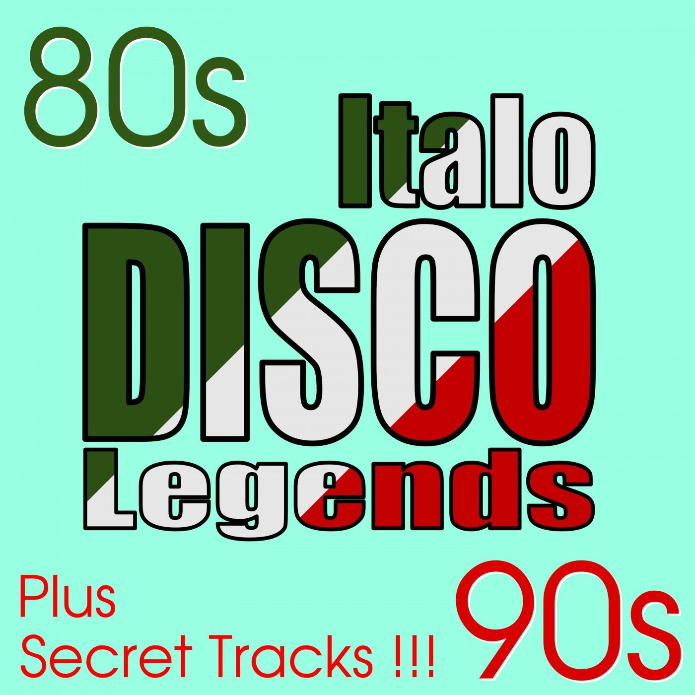 Italo Disco Legends 80's & 90's; Hits & Secret Songs (2021 · FLAC+MP3)
