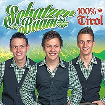 Schatzer Buam - 100prozent Tirol (CD) (DE) (2015)