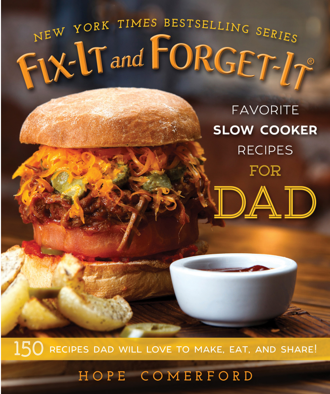 Comerford, Hope - Fix-It and Forget-It- Favorite Slow Cooker Recipes for Dad