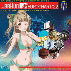 The Braun MTV Eurochart '22 Volume 7 [July] FLAC