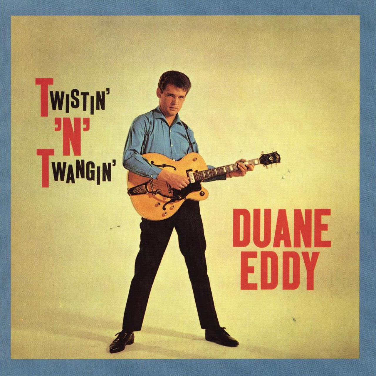 Duane Eddy - Twistin' 'N' Twangin' (With Bonus Tracks)