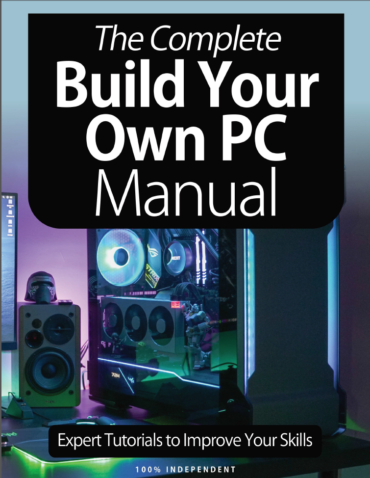 The Complete Building Your Own PC Manual-January 2021