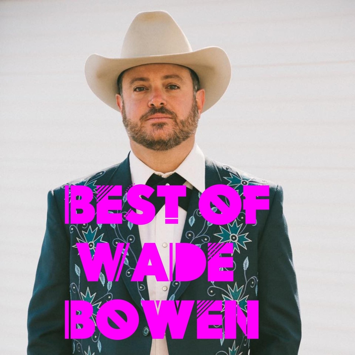 Wade Bowen - Best Of Wade Bowen (2020/FLAC+MP3)