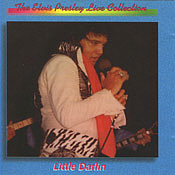 Elvis Presley - 1975-07-13 AS, Little Darlin' [The Elvis Presley Live Collection EPL 008 CD]