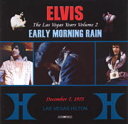 Elvis Presley - 1975-12-07, The Las Vegas Years, Vol. 2-Early Morning Rain [Audiophile CD AR 2007-3-2]