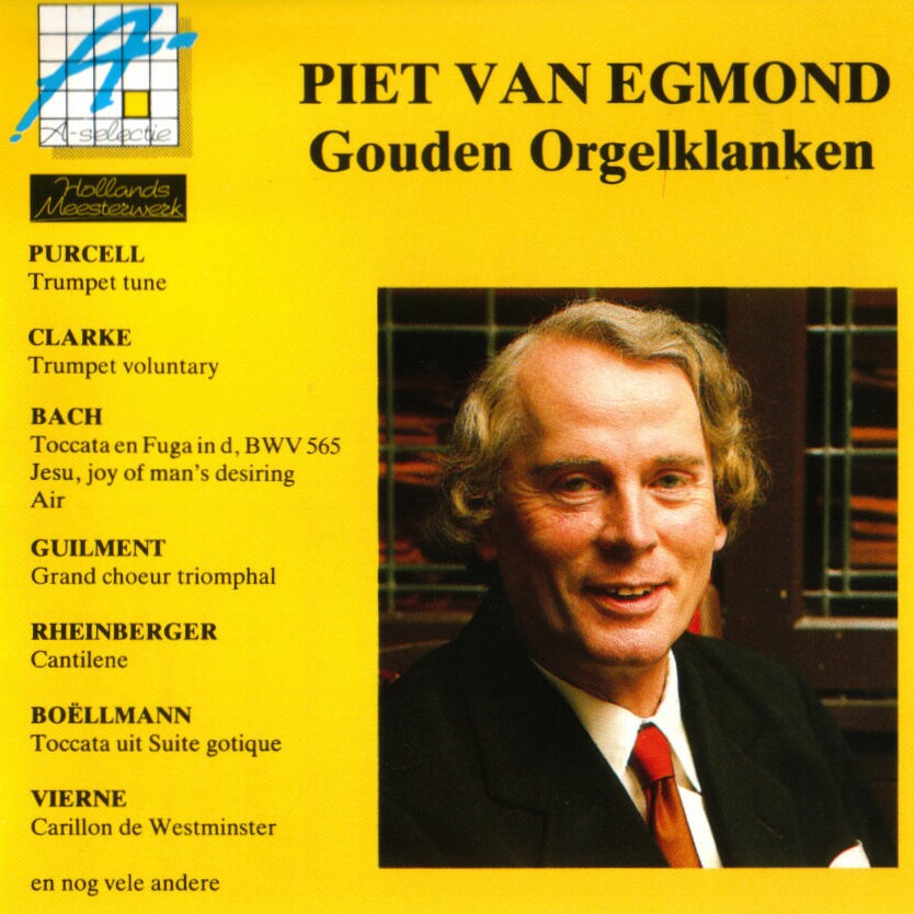Piet van Egmond - Gouden orgelklanken