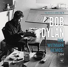 Bob Dylan - The Bootleg Series Vol 9 The Witmark Demos - 2010