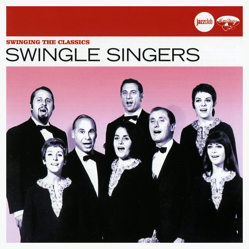 Swingle Singers - Swinging The Classics 2009