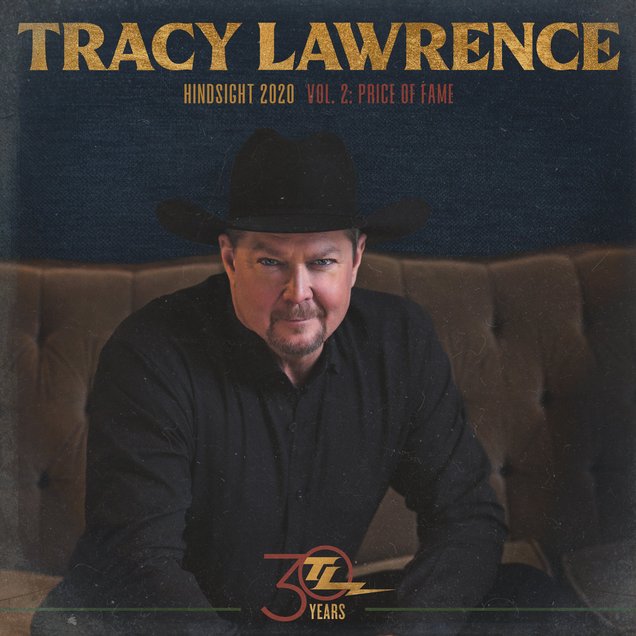 Tracy Lawrence - Hindsight 2020, Vol 2 (Price Of Fame) (2021)