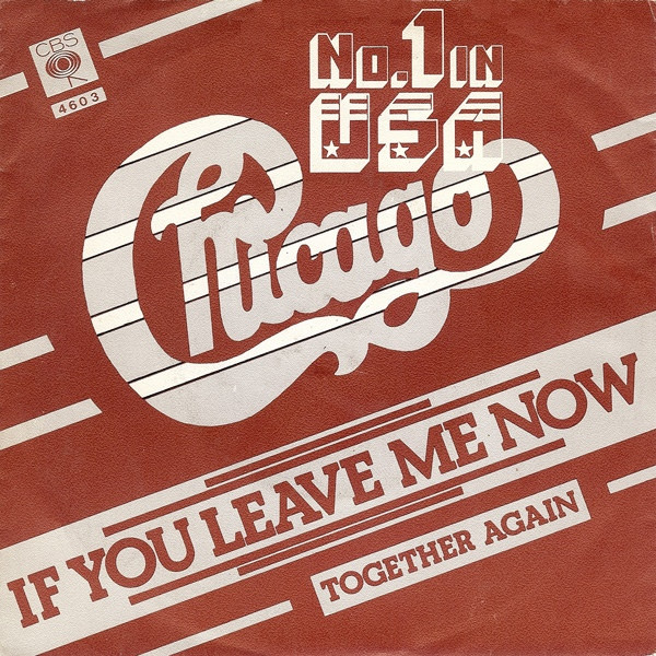 VERZOEK: Chicago - If You Leave Me Now