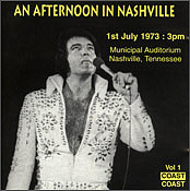 Elvis Presley - 1973-07-01 AS, An Afternoon In Nashville [Coast Coast CC001]