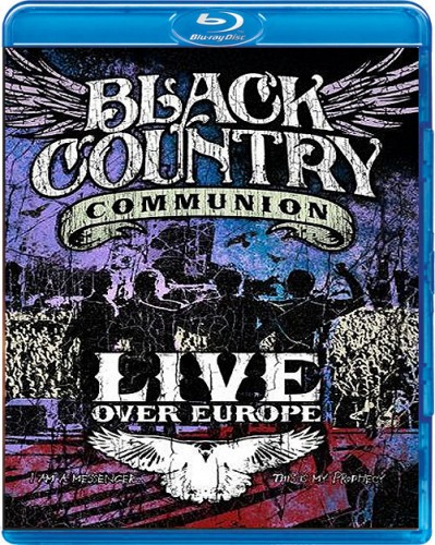 Black Country Communion (Bonamassa, Hughes, Bonham) - Live Over Europe (2011) BDR 1080.x264.DTS-HD MA