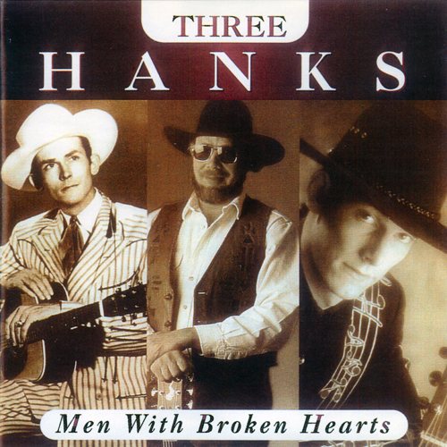 Three Hanks - Men With Broken Hearts (1996)