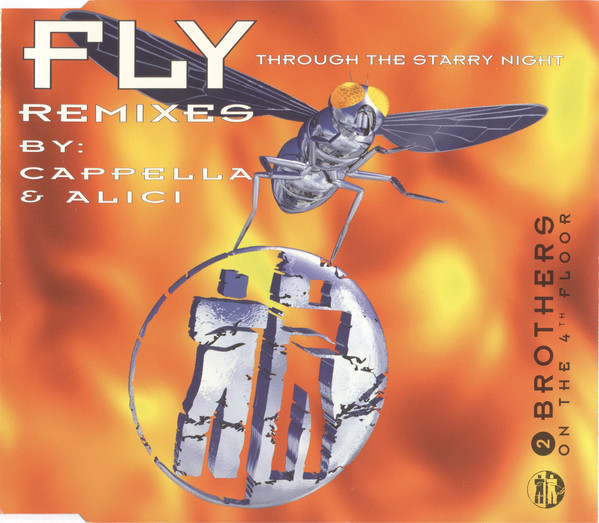 2 Brothers On The 4th Floor - Fly (Through The Starry Night) (The Remixes) (1995) [CDM] wav+mp3