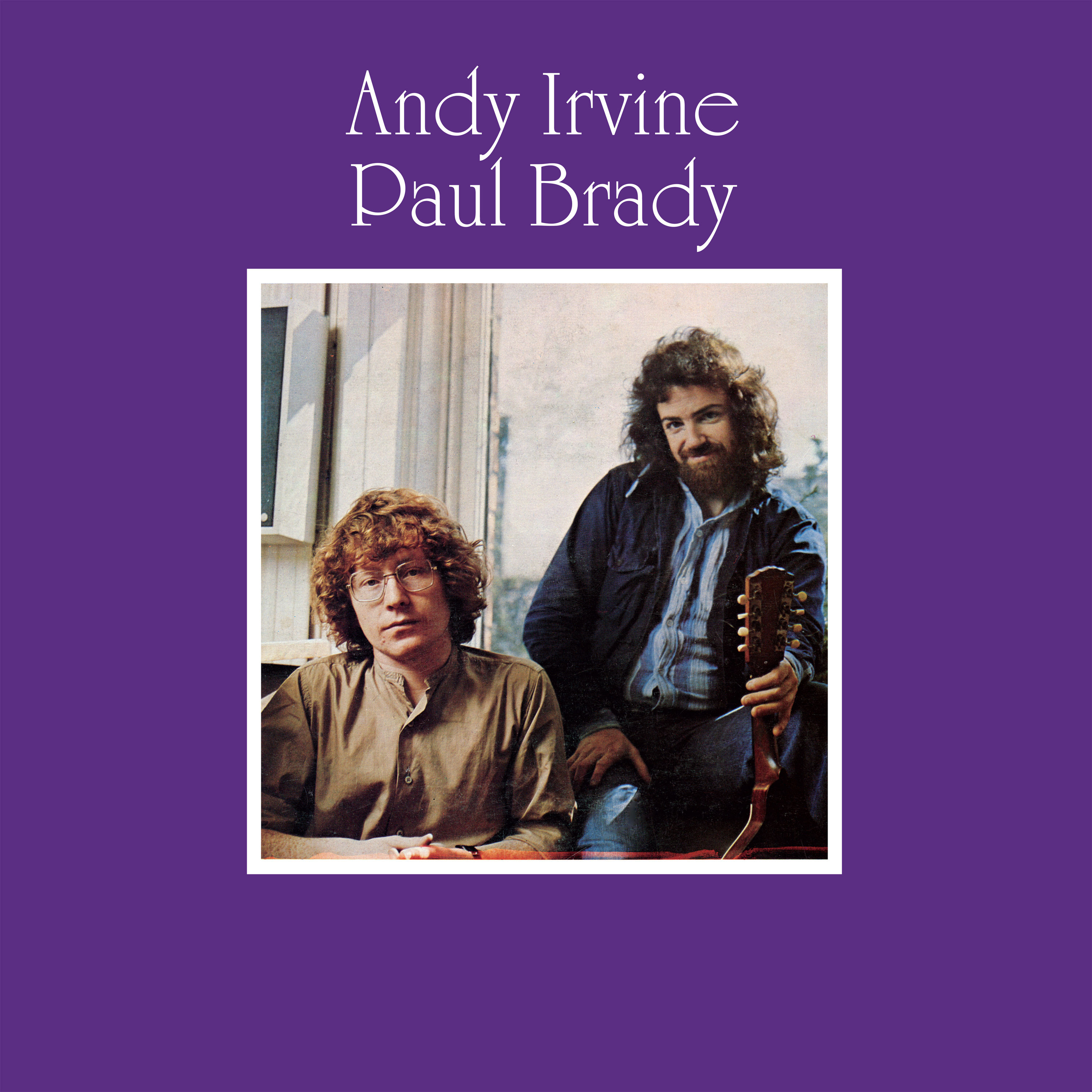 Andy Irvine & Paul Brady - 1976-2022 - Andy Irvine - Paul Brady (Remastered) (24-192)
