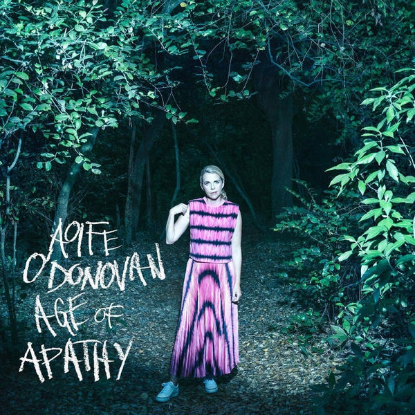 Aoife O'Donovan - Age of Apathy [Deluxe Edition] (2022)