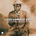 VA - Classic Harmonica Blues from Smithsonian Folkways (2013)