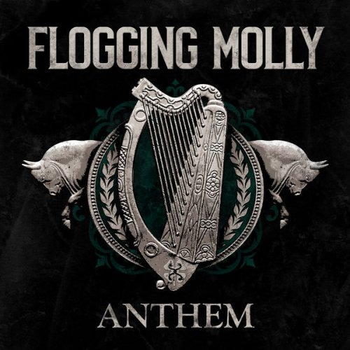 Flogging Molly - Anthem (2022) FLAC + MP3