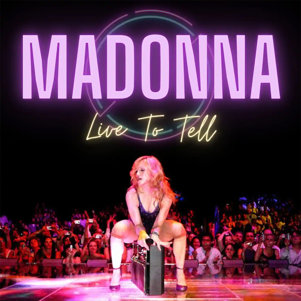 2022 - Madonna - Live To Tell: Madonna (Live)